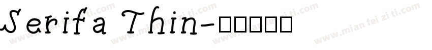 Serifa Thin字体转换